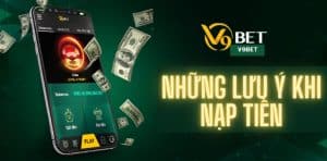 Những lưu ý khi nạp tiền V9Bet