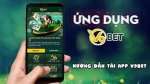 Hướng dẫn tải app V9bet về điện thoại đơn giản